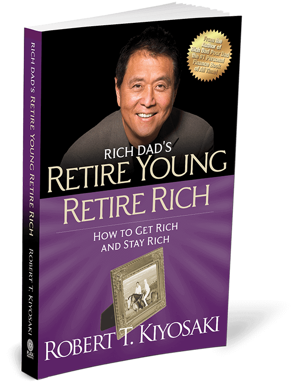 cover of rich dads retire young retire rich