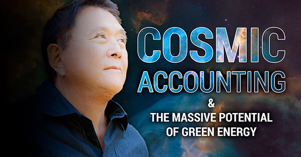 Cosmic Accounting and the Massive Potential of Green Energy