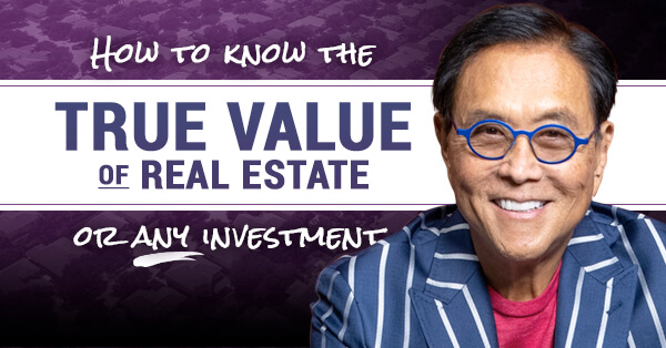 How to Know the True Value of Real Estate