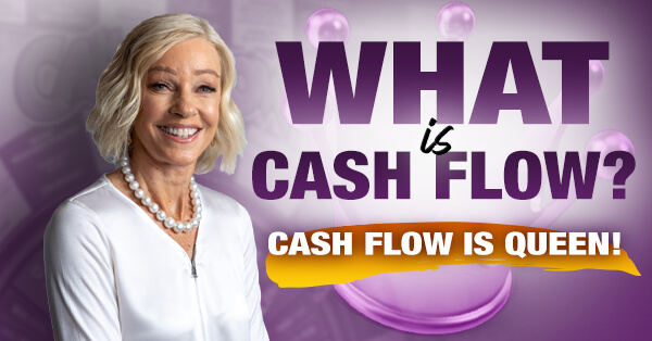 What is Cash Flow? Cash Flow is Queen!