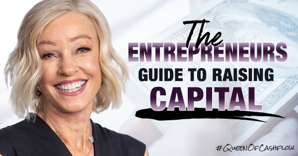 Raising Capital: The Entrepreneur’s Ultimate Guide