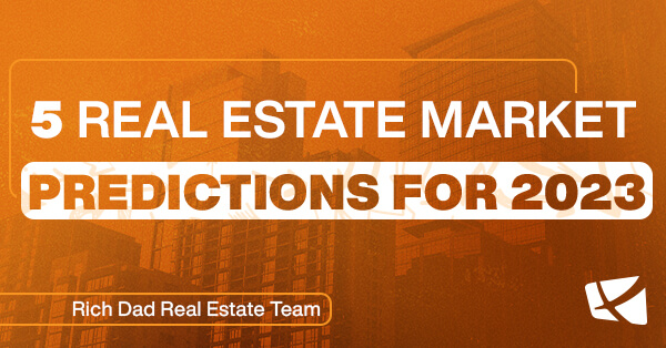 5 Real Estate Market Predictions for 2023…