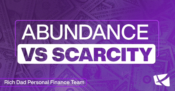 Abundance vs. Scarcity: Which Mindset Do You Have?