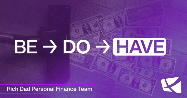 Be → Do → Have: