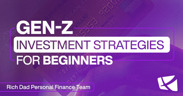Gen Z Investment Strategies for Beginners