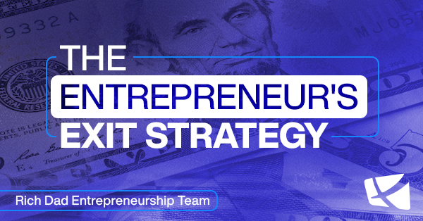 The Entrepreneur's Exit Strategy