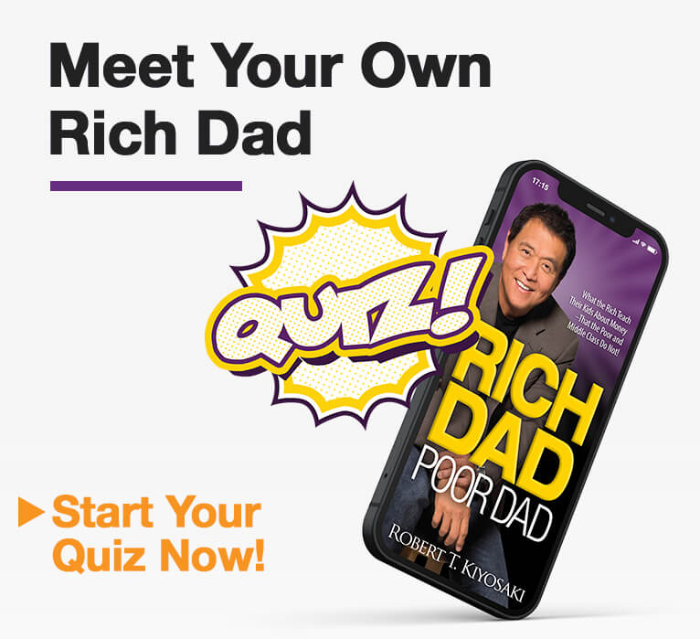 meet your own rich dad - start your quiz now