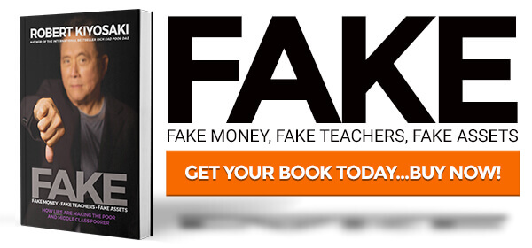 Buy best-selling author, Robert Kiyosaki's latest book, FAKE