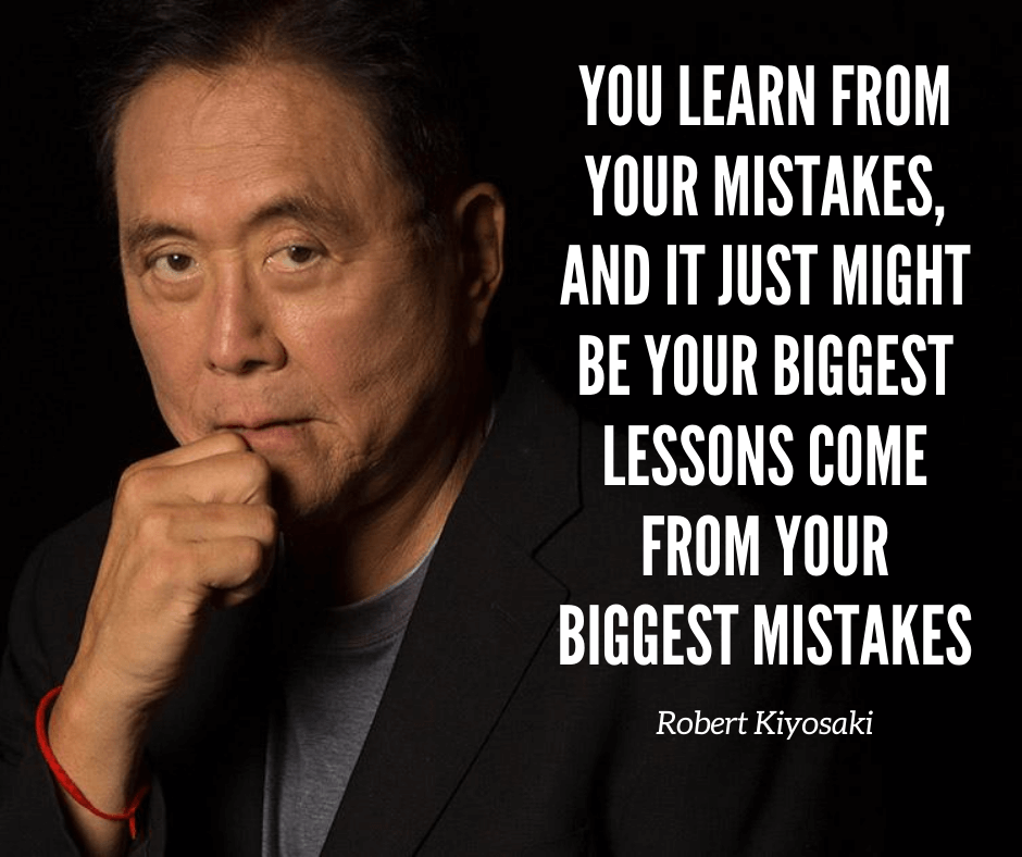 you learn from your mistakes, and it just might be your biggest lessons come from your biggest mistakes