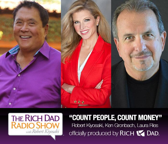 Count People, Count Money by Robert Kiyosaki, Ken Gronbach & Laura Ries
