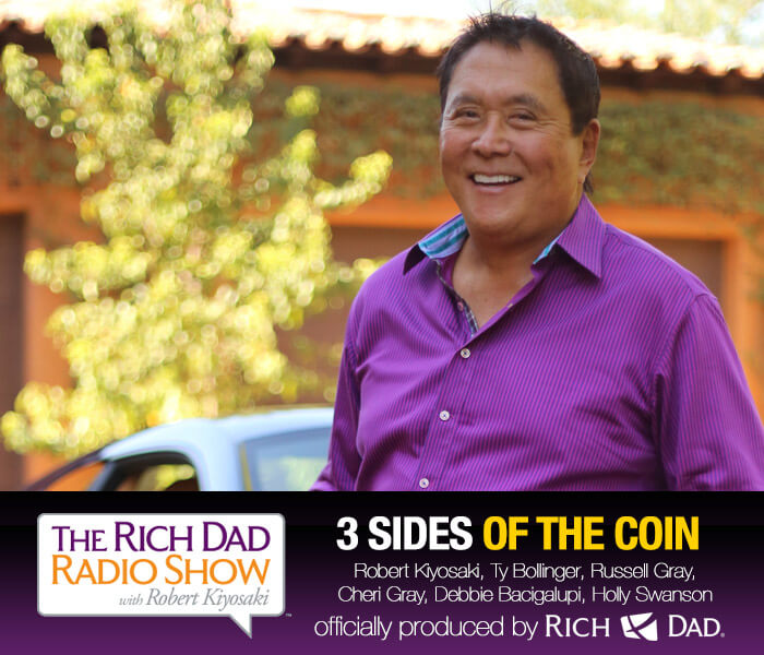3 Sides of a Coin by Robert Kiyosaki, Ty Bollinger, Russell Gray, Cheri Gray & others