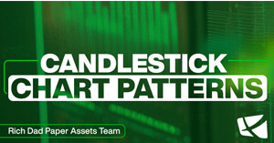 The Rich Dad Beginner’s Guide to Candlestick Chart Patterns